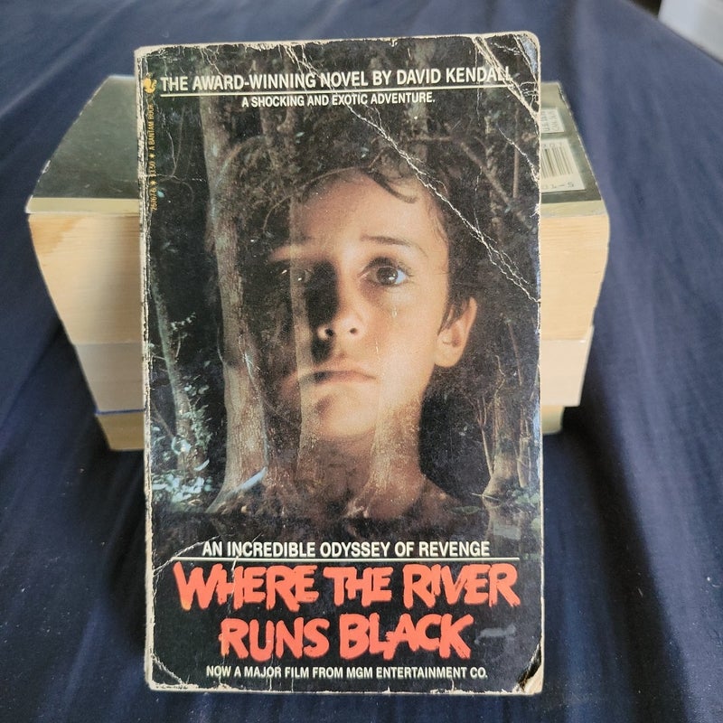 Where the River Runs Black