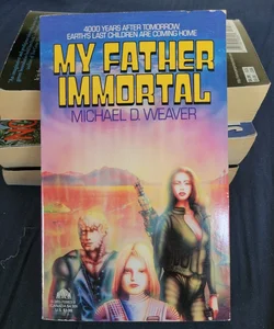 My Father Immortal