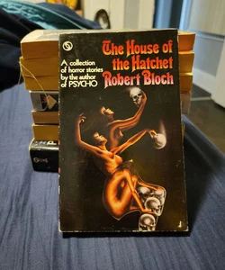 The House of the Hatchet