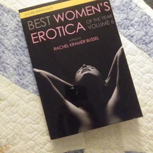 Best Women's Erotica of the Year, Volume 6