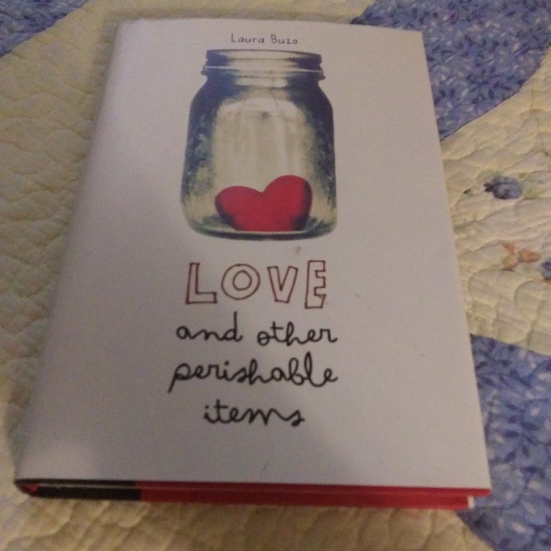 Love and Other Perishable Items