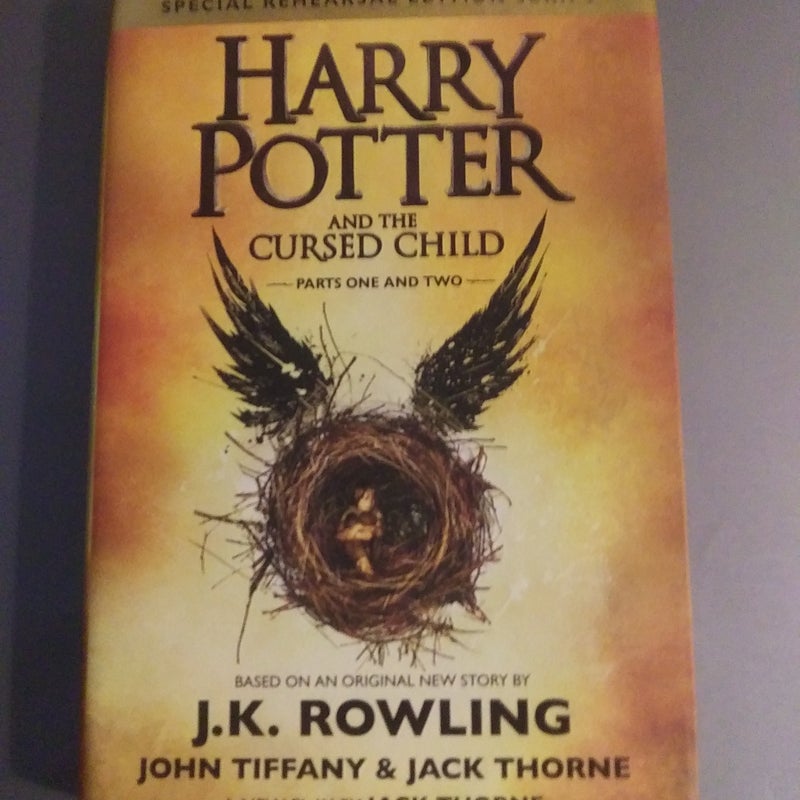 Harry Potter and the Cursed Child Parts One and Two (Special Rehearsal Edition Script)