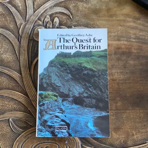 The Quest for Arthur's Britain