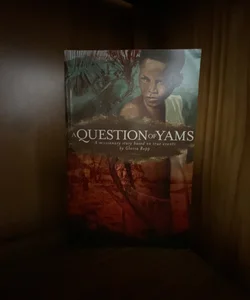 A Question of Yams