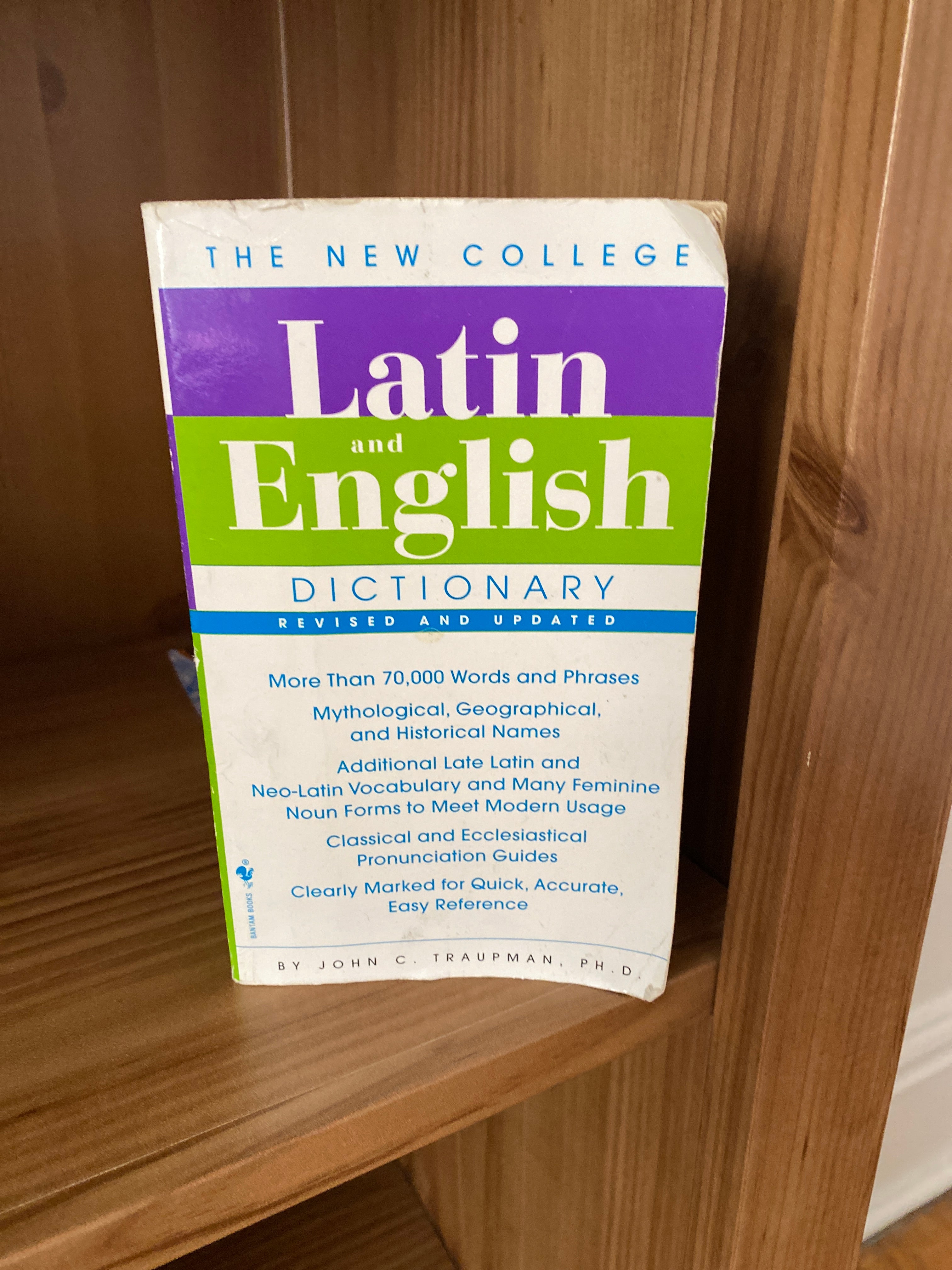 The New College Latin and English Dictionary, Revised and Updated