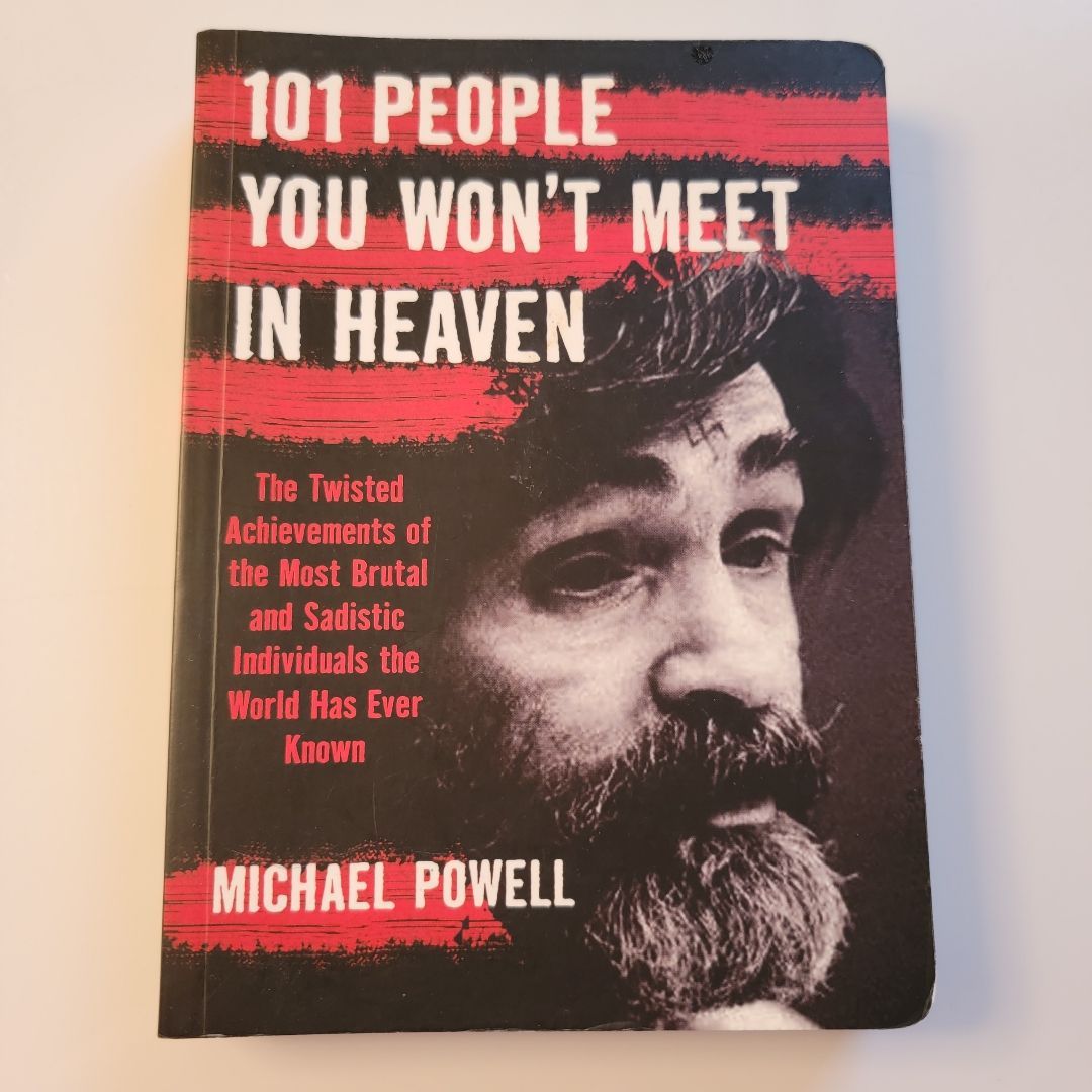 101 People You Won't Meet in Heaven