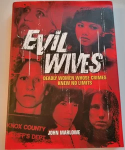 Evil Wives