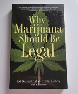 Why Marijuana Should Be Legal