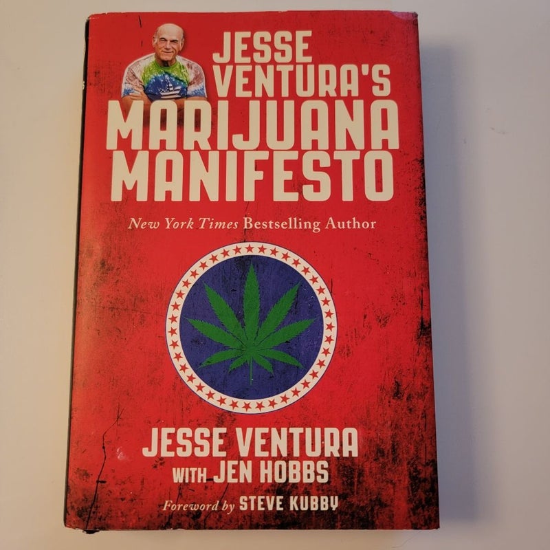Jesse Ventura's Marijuana Manifesto
