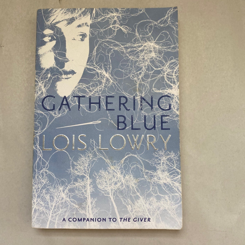 Gathering Blue Lois Lowery