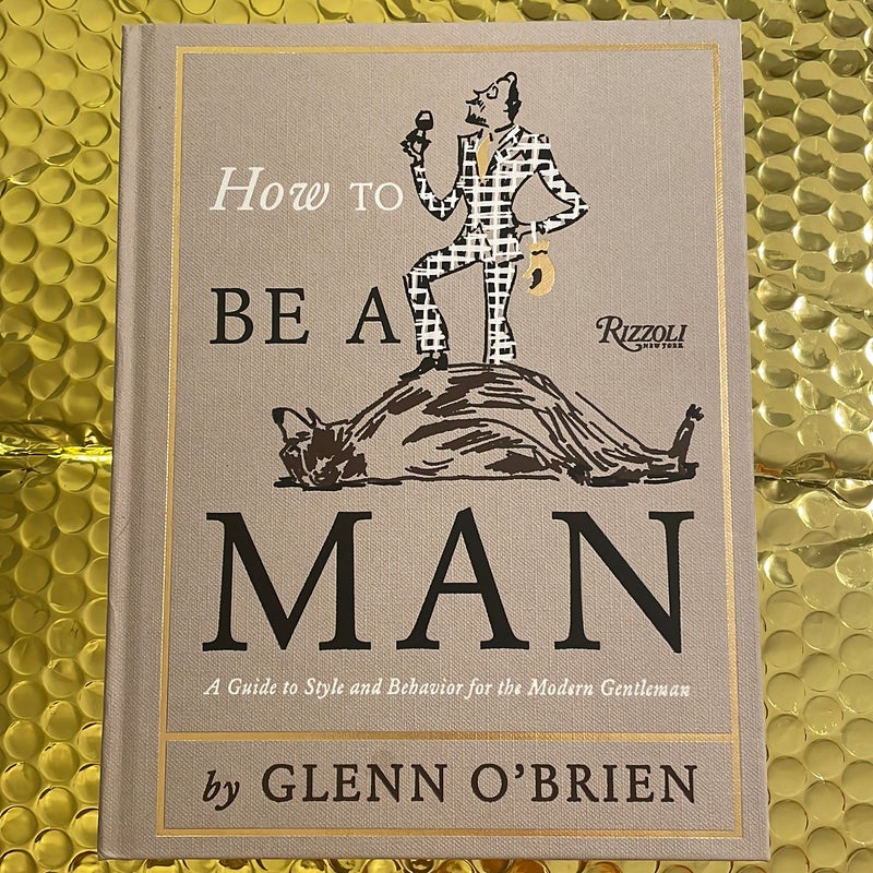 How to Be a Man