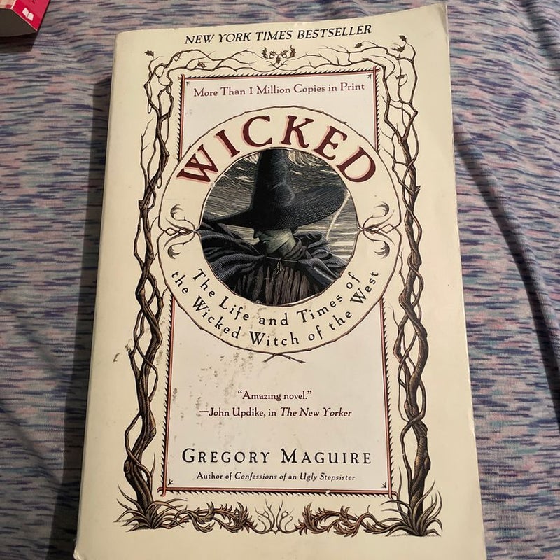 Wicked (it’s somewhat damaged)