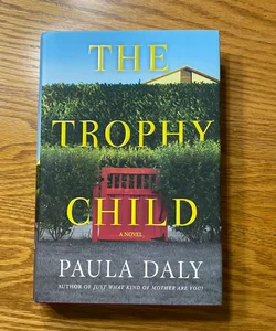 The Trophy Child