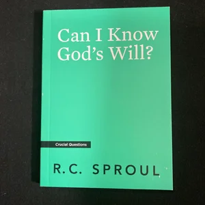 Can I Know God's Will?