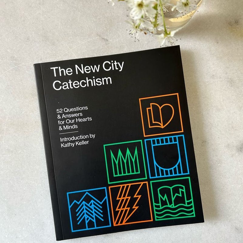 The New City Catechism