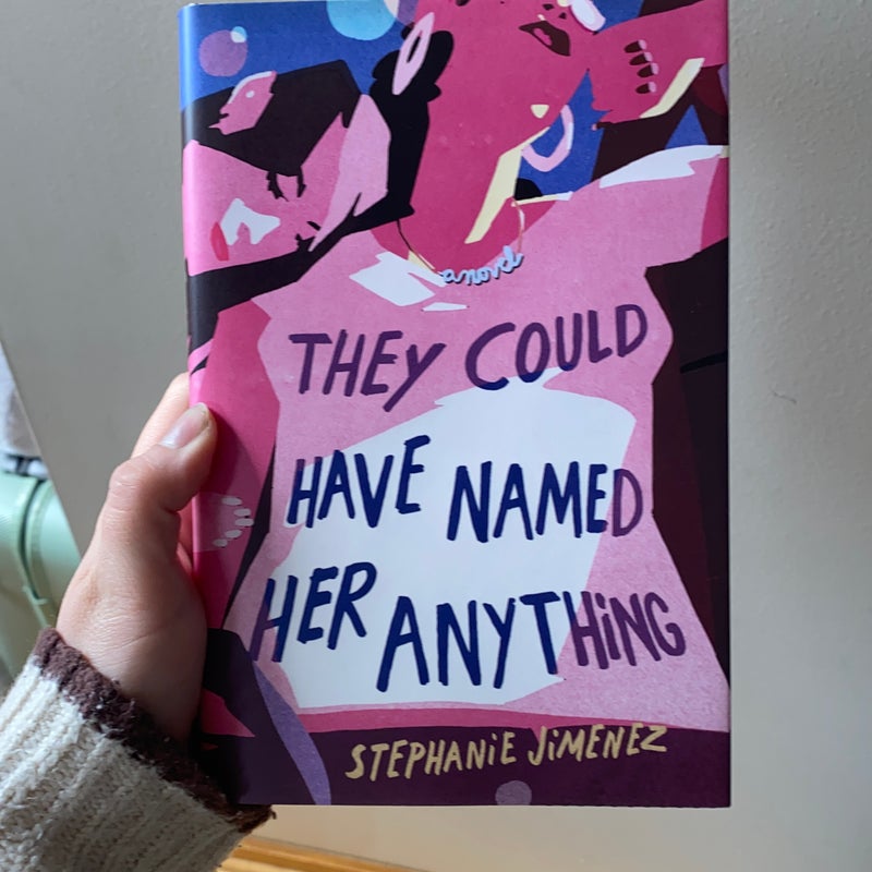 They Could Have Named Her Anything