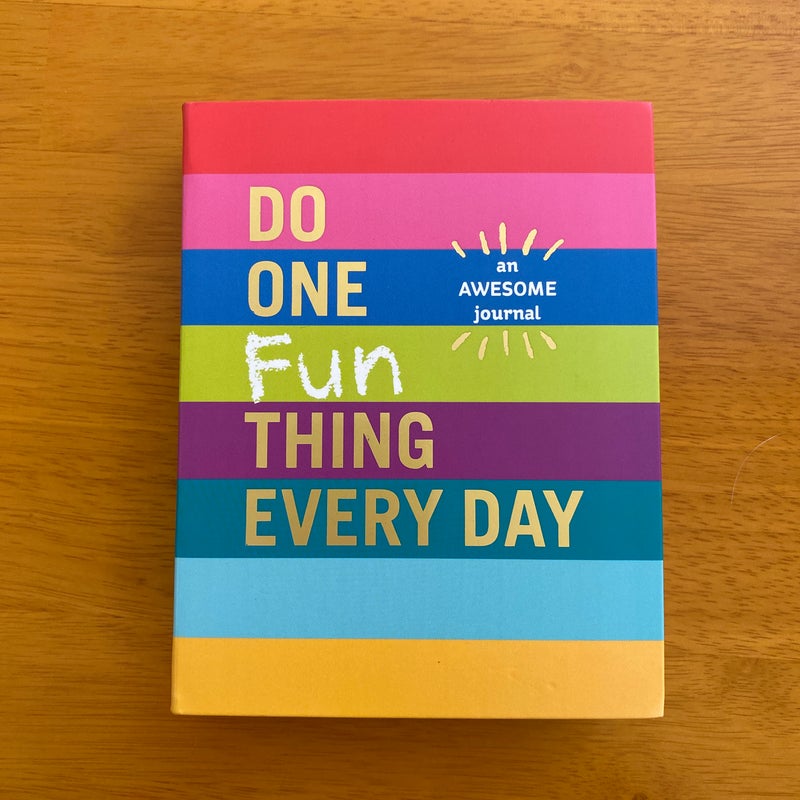Do One Fun Thing Every Day