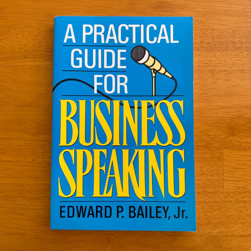 A Practical Guide For Business Speaking