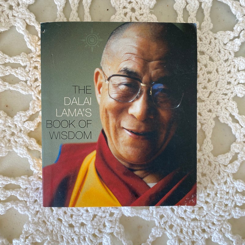 The Dalai Lama's Book of Wisdom [Thorsons Classics Edition]