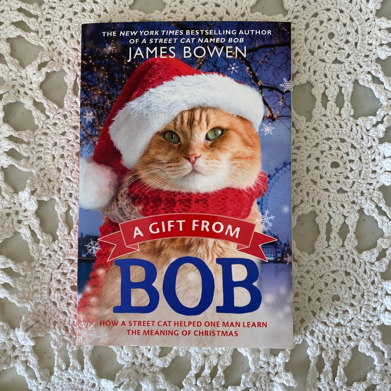 A Gift from Bob