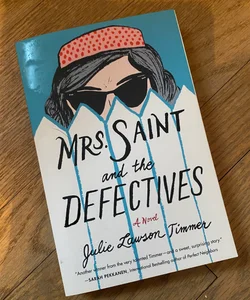 Mrs. Saint and the Defectives