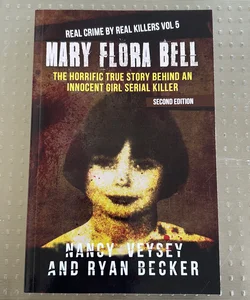 Mary Flora Bell: the Horrific True Story Behind an Innocent Girl Serial Killer