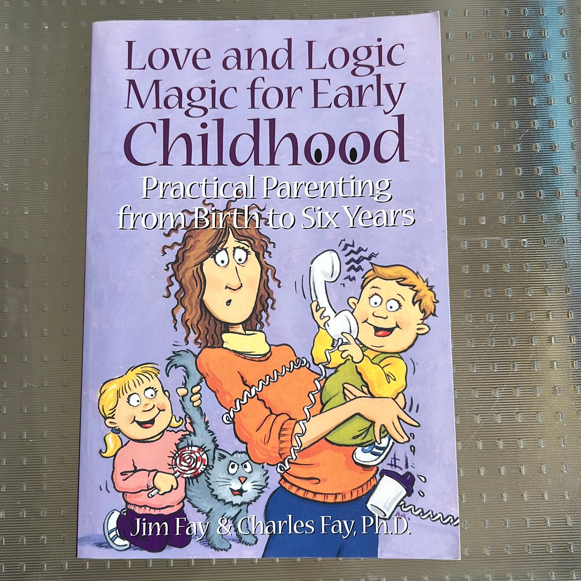 Love and Logic Magic for Early Childhood