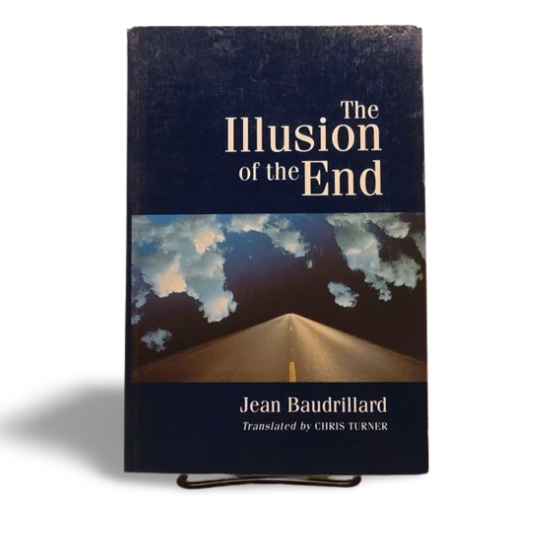 The Illusion of the End