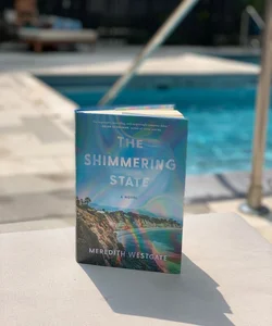 The Shimmering State (SIGNED BY AUTHOR!)