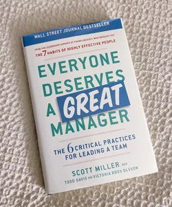 Everyone Deserves a Great Manager (NEW!)