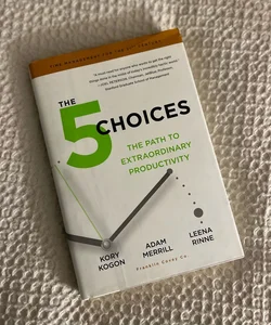 The 5 Choices (SIGNED BY AUTHOR!)