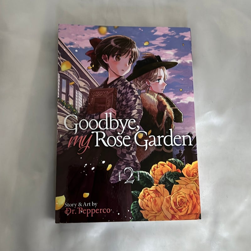 Goodbye, My Rose Garden Vol. 2