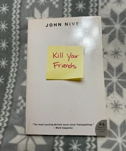 Kill Your Friends