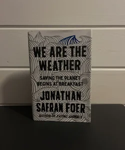 We Are the Weather