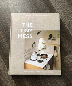 The Tiny Mess