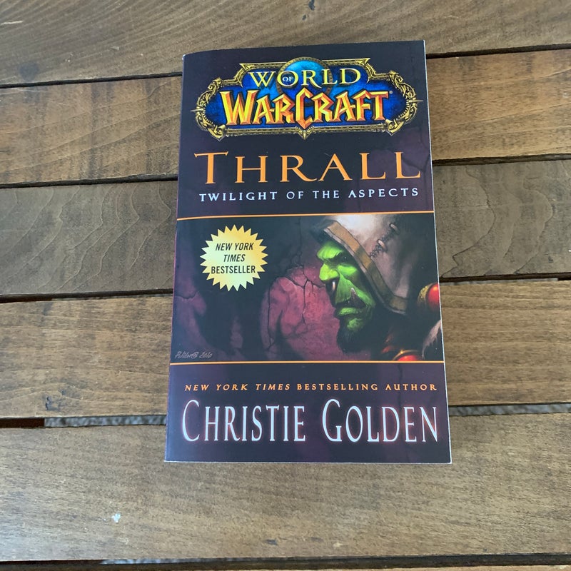 World of Warcraft: Thrall: Twilight of the Aspects