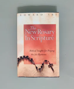 The New Rosary in Scripture