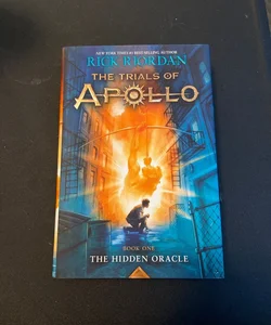 Trials of Apollo, the Book One the Hidden Oracle (Trials of Apollo, the Book One)