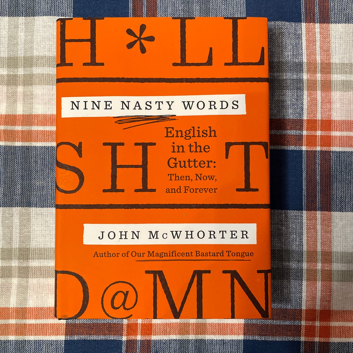 Nine Nasty Words By John Mcwhorter Hardcover Pangobooks 