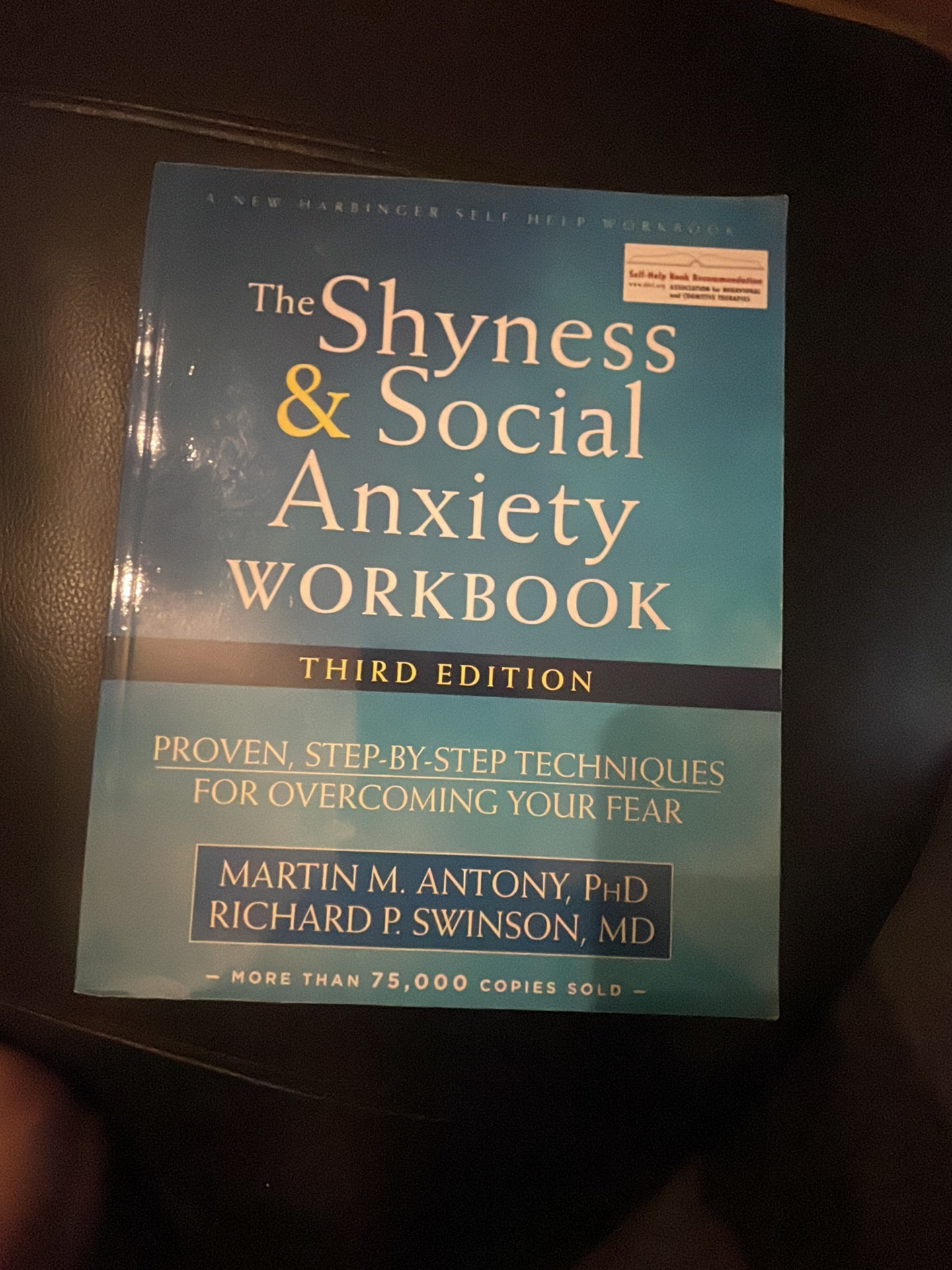 The Shyness and Social Anxiety Workbook, 3rd Edition