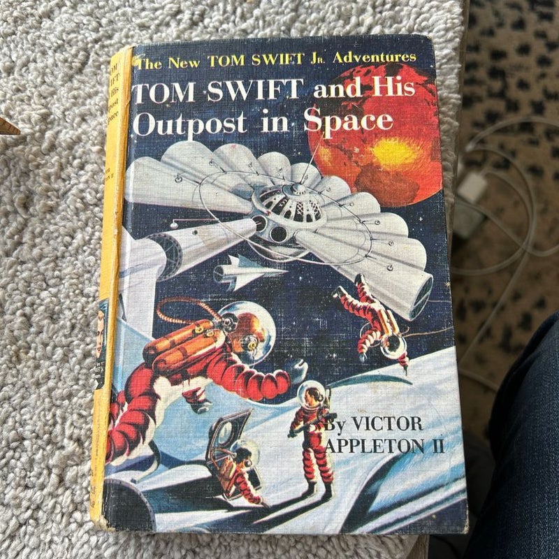 Tom Swift and His Outpost in Space