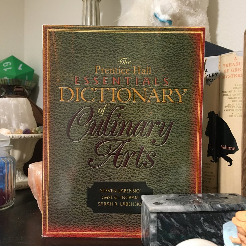 The Prentice Hall Essentials Dictionary of Culinary Arts