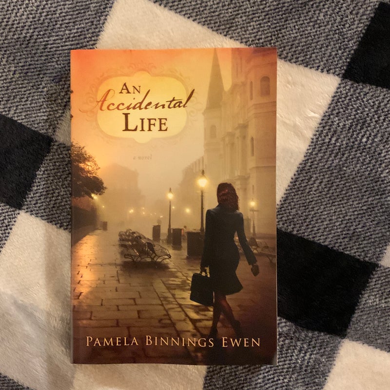 An Accidental Life