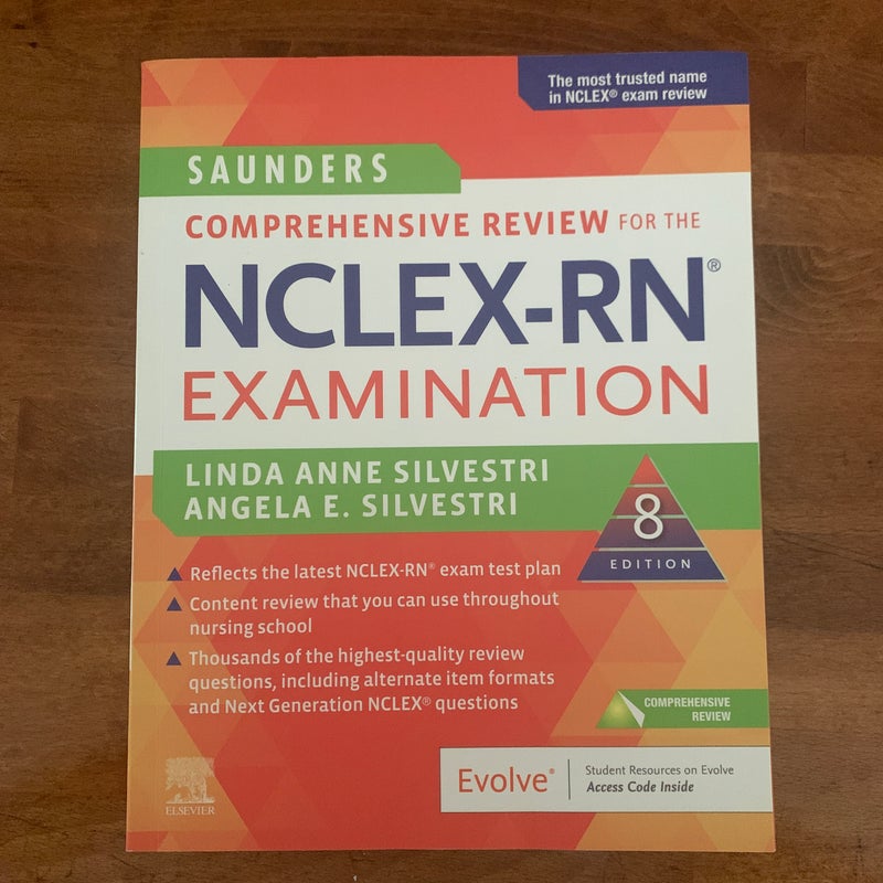 Saunders Comprehensive Review for the NCLEX-RN® Examination