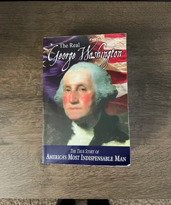 The Real George Washington