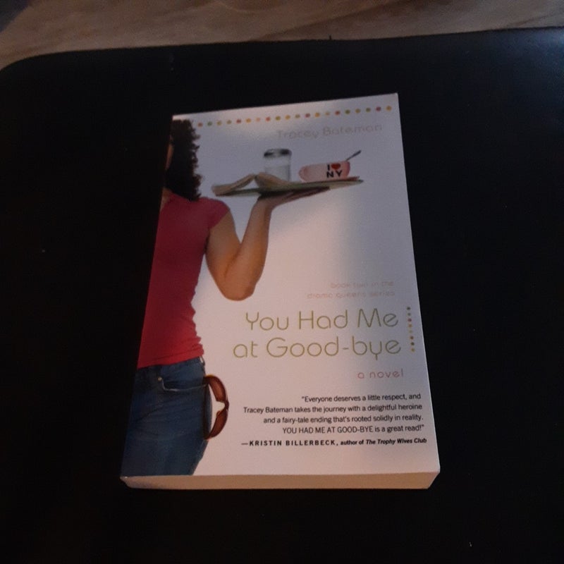 You Had Me at Good-Bye