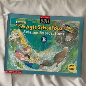 The Magic School Bus Science Explorations