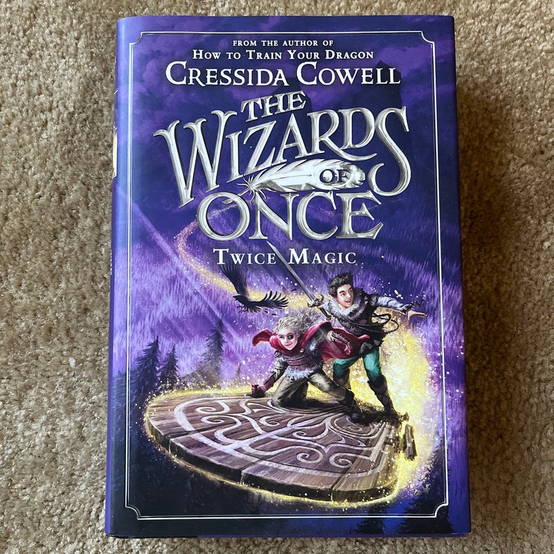 The Wizards of Once: Twice Magic