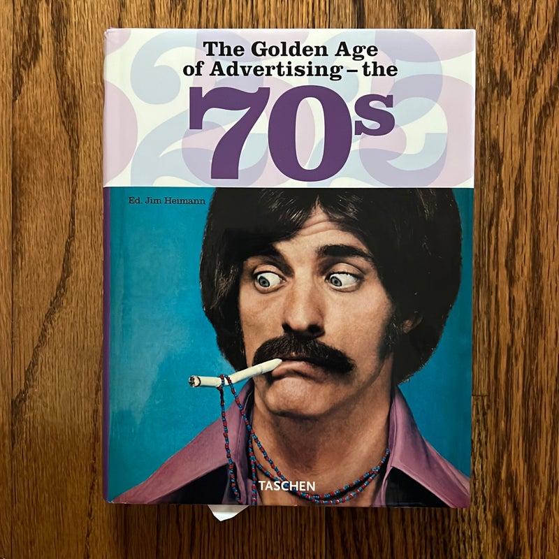 The Golden Age of Advertising - The 70s