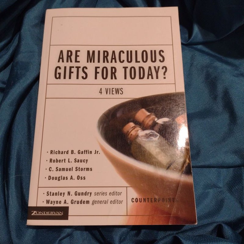 Are Miraculous Gifts for Today